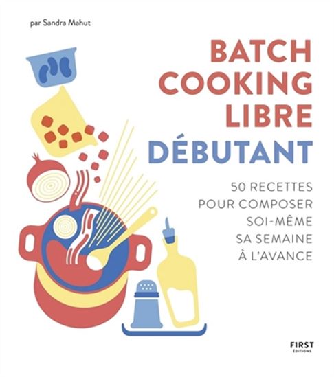 Batch cooking libre : débutant - COLLECTIF