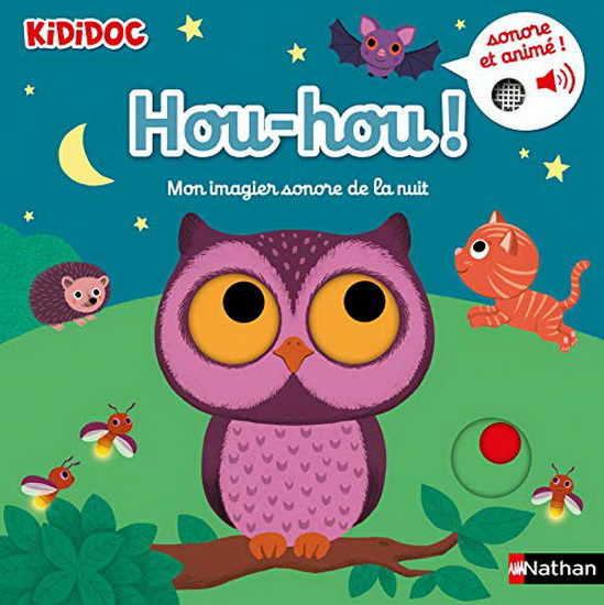 Hou-hou ! : mon imagier sonore de la nuit - NATHALIE CHOUX