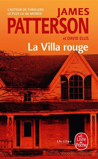 La Villa rouge - JAMES PATTERSON - DAVID ELLIS