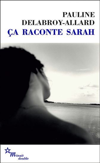 Ça raconte Sarah - PAULINE DELABROY-ALLARD