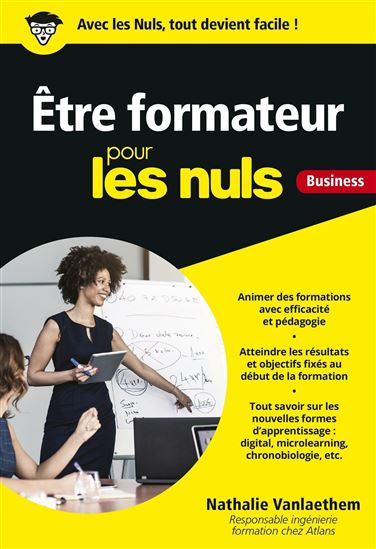 Être formateur pour les nuls - NATHALIE VAN LAETHEM