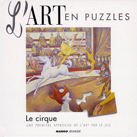 L'Art en puzzles Le cirque - COLLECTIF