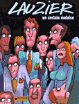 Un Certain malaise - LAUZIER