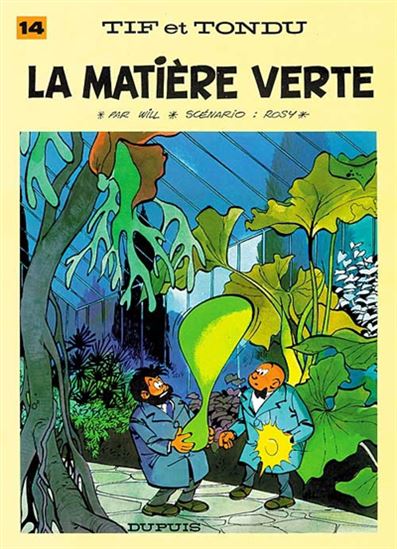 La Matière verte #14 - WILL - ROSY