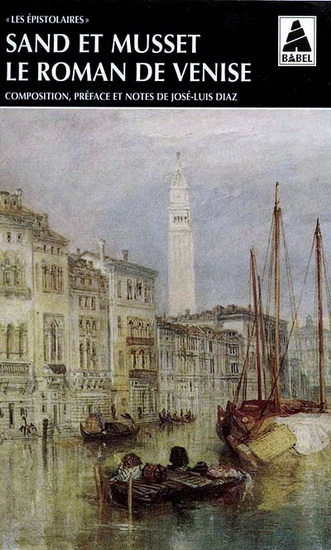 Le Roman de Venise - SAND - MUSSET