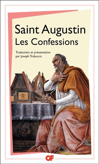 Les Confessions Saint Augustin - AUGUSTIN SAINT