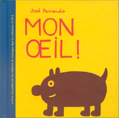 Mon oeil! - JOSE PARRONDO