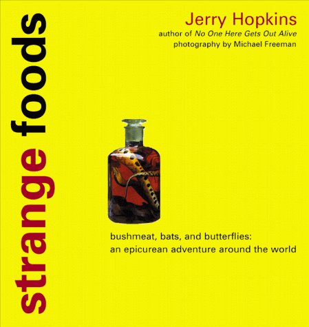 Strange foods - JERRY HOPKINS