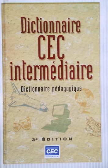 Dict. CEC intermédiaire 3e ed. - COLLECTIF