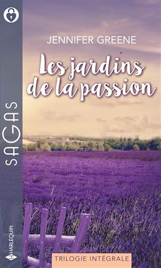 Les Jardins de la passion : trilogie intégrale - JENNIFER GREENE