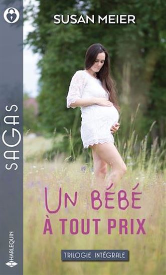 Un bébé à tout prix : trilogie intégrale - SUSAN MEIER