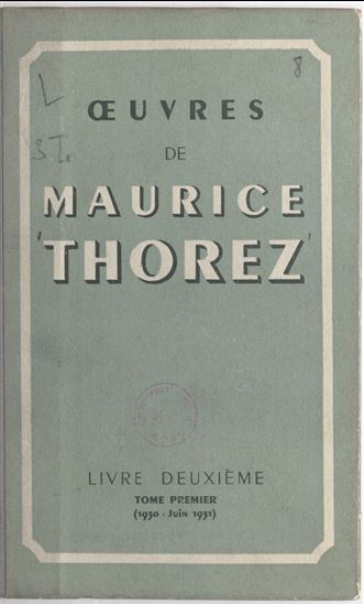 Œuvres de Maurice Thorez (1) - MAURICE THOREZ