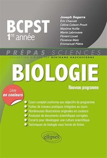 Biologie BCPST1 - conforme au nouveau programme 2013 - ERIC CHAUVET - CÉLINE COLSON-PROCH - HUI