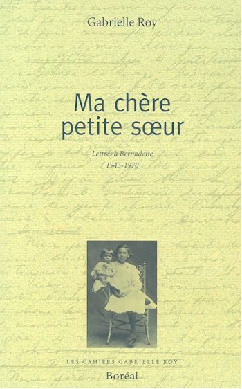 Ma chère petite soeur - GABRIELLE ROY