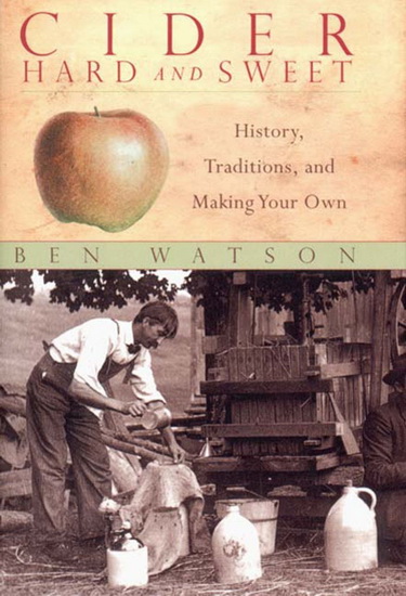 Cider hard and sweet - BEN WATSON