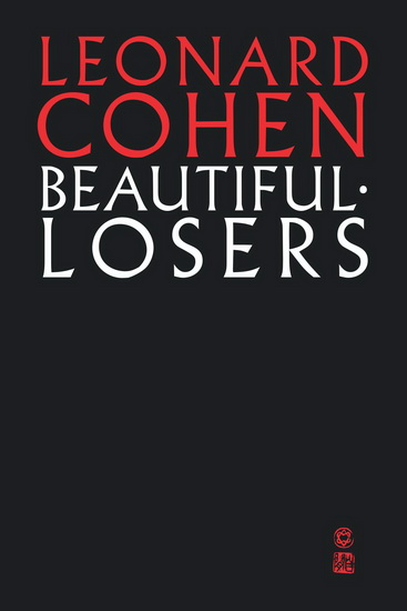 Beautiful losers - LEONARD COHEN