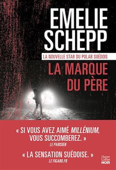 La marque du père - EMELIE SCHEPP