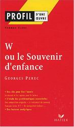 W ou Le souvenir, Perec - COLLECTIF