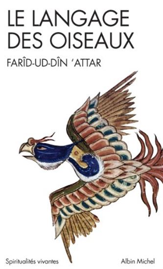 Farid Al Din Attar Le Langage Des Oiseaux Poesie Theatre Livres Renaud Bray Com Livres Cadeaux Jeux