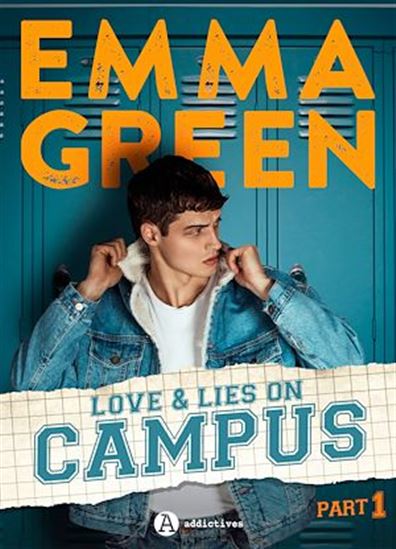 Love & Lies on campus, Part 1 - EMMA GREEN