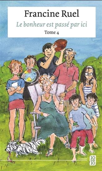 Le Bonheur est passé par ici - FRANCINE RUEL