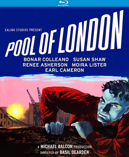 Pool of London (Blu-Ray) - BASIL DEARDEN