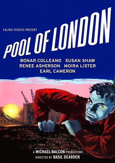 Pool of London - BASIL DEARDEN