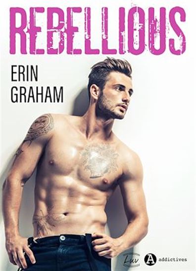 Rebellious - ERIN GRAHAM