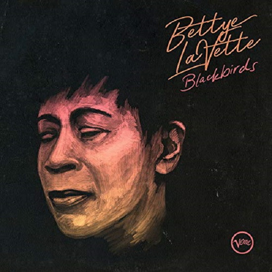 Blackbirds - BETTYE LAVETTE