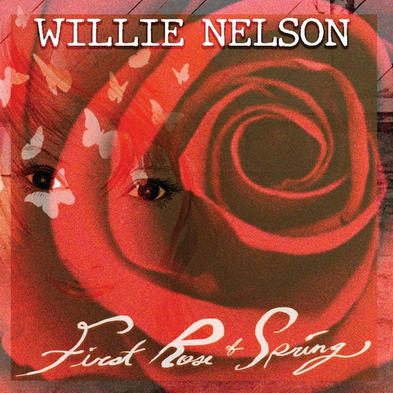 First Rose Of Spring (Vinyl) - WILLIE NELSON