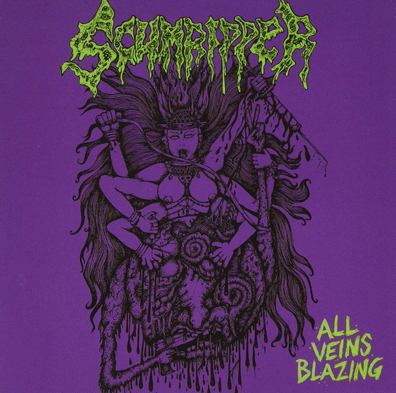 All Veins Blazing - SCUMRIPPER