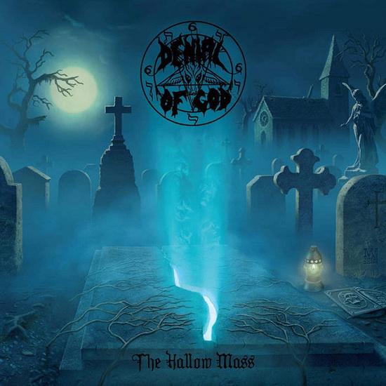 The Hallow Mass - DENIAL OF GOD