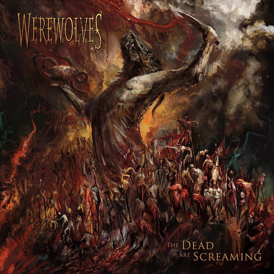 The Dead Are Screaming - WEREWOLVES