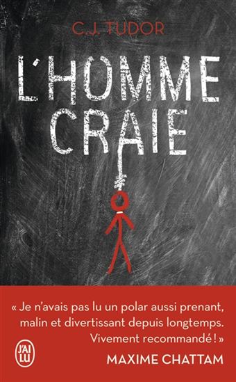 L&#39;Homme craie - C J TUDOR