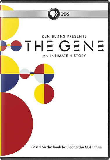 Ken Burns Presents: The Gene: An Intimate History - BURNS KEN