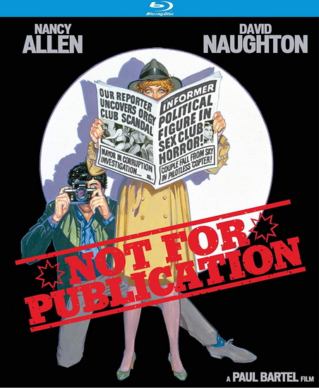 Not For Publication (Blu-Ray) - PAUL BARTEL