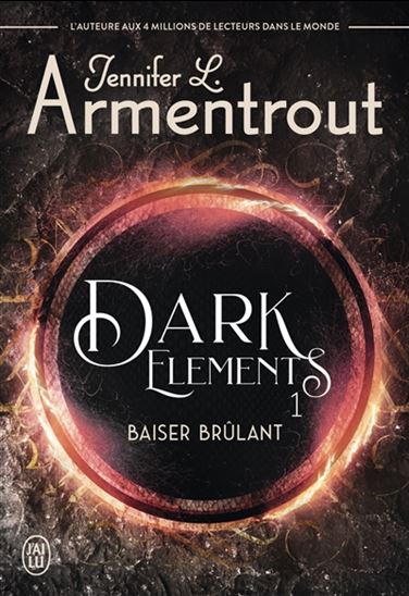 Baiser brûlant T.01 - JENNIFER L ARMENTROUT