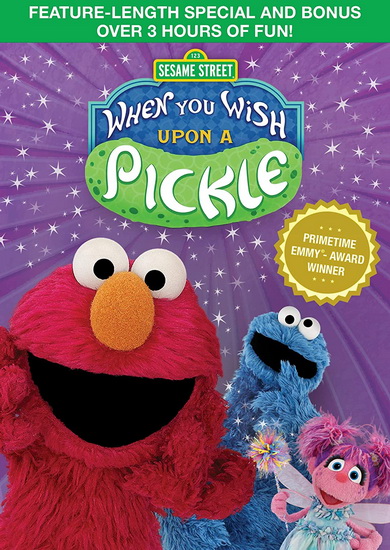 Sesame Street : When You Wish Upon A Pickle - SESAME STREET