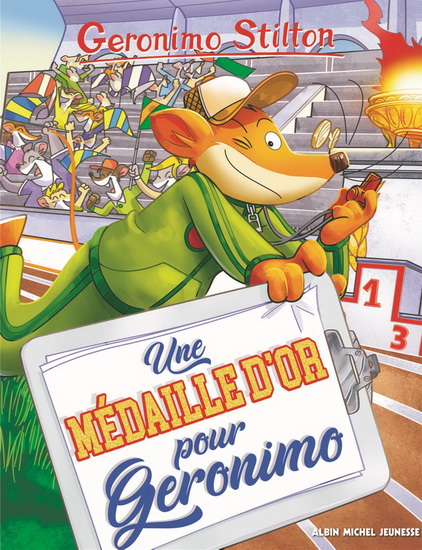 Une médaille d'or pour Geronimo #96 - GERONIMO STILTON