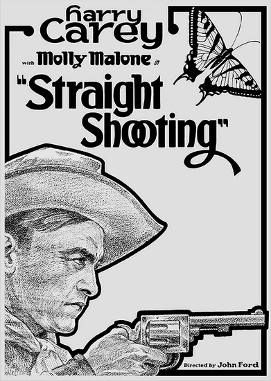 Straight Shooting - JOHN FORD