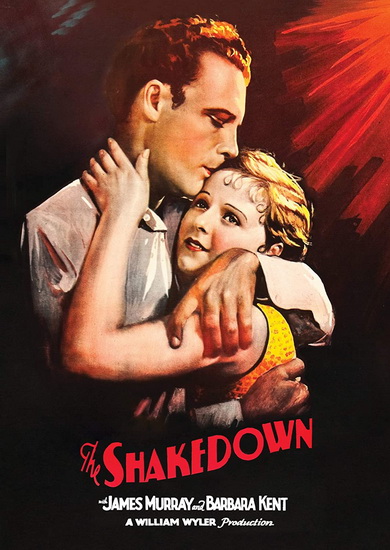 The Shakedown - WILLIAM WYLER