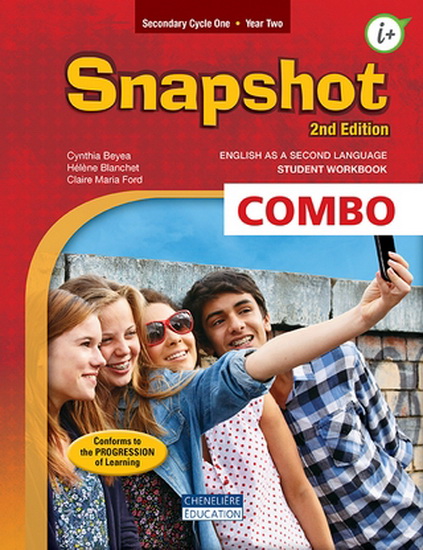 Snapshot: English as a second language: Secondary, cycle one, year two: Student workbook N.éd (Print and digital version) - CYNTHIA BEYEA & AL