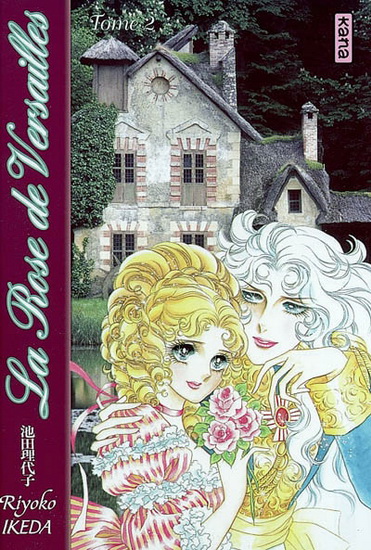 La Rose de Versailles #02 - RIYOKO IKEDA