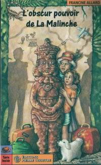 L&#39;Obscur pouvoir de La Malinche - FRANCINE ALLARD