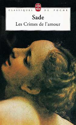 Les Crimes de l'amour - MARQUIS DE SADE