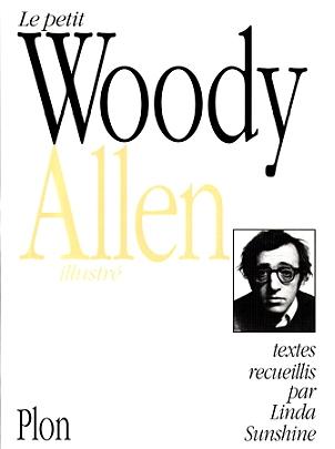 Le Petit Woody Allen illustré - ALLEN - SUNSHINE