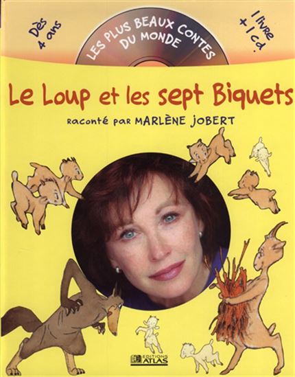 Le Loup et les sept biquets - MARLENE JOBERT
