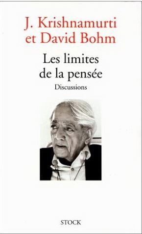 Les Limites de la pensée - J KRISHNAMURTI