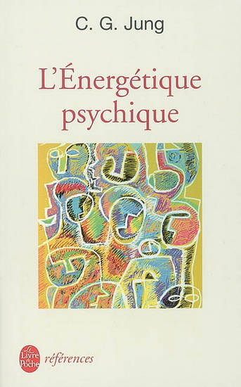 L'Energétique psychique - JUNG CARL GUSTAV