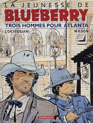 Trois hommes pour Atlanta #08 - WILSON - CORTEGGIANI